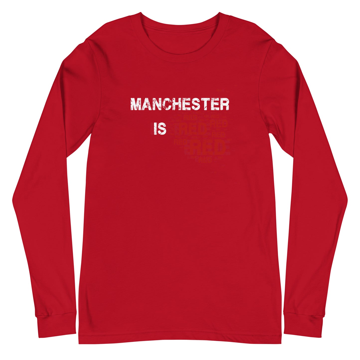 Manchester Is Red Long Sleeve TShirt United Football Shirt Unisex Long Sleeve T-Shirt