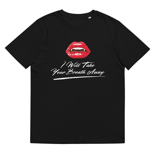 Humorous TShirt Vampire I Will Take Your Breath Away Organic Cotton T-Shirt