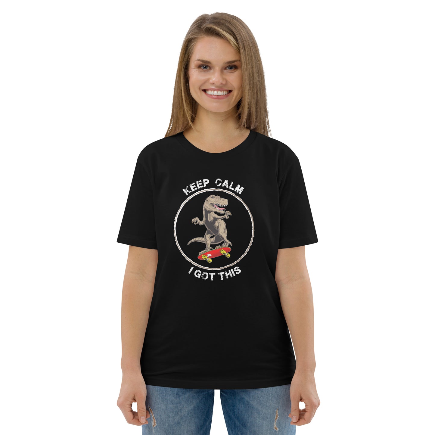 Keep Calm I Got This TShirt T Rex Dinosaur Skateboarding Funny T Shirt Unisex Organic Cotton T-Shirt