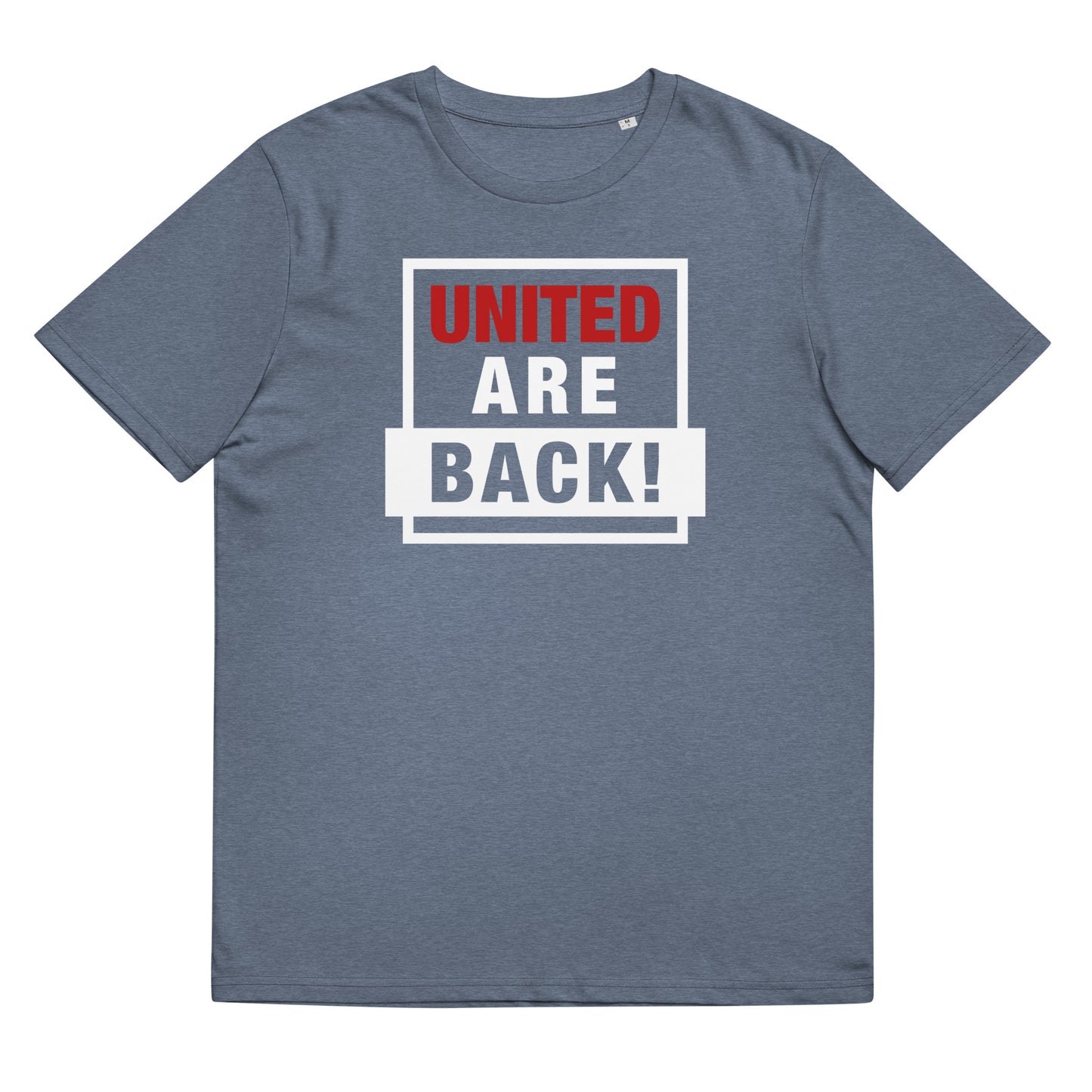 United Are Back TShirt Funny Manchester United Football Supporter Organic Cotton T-Shirt