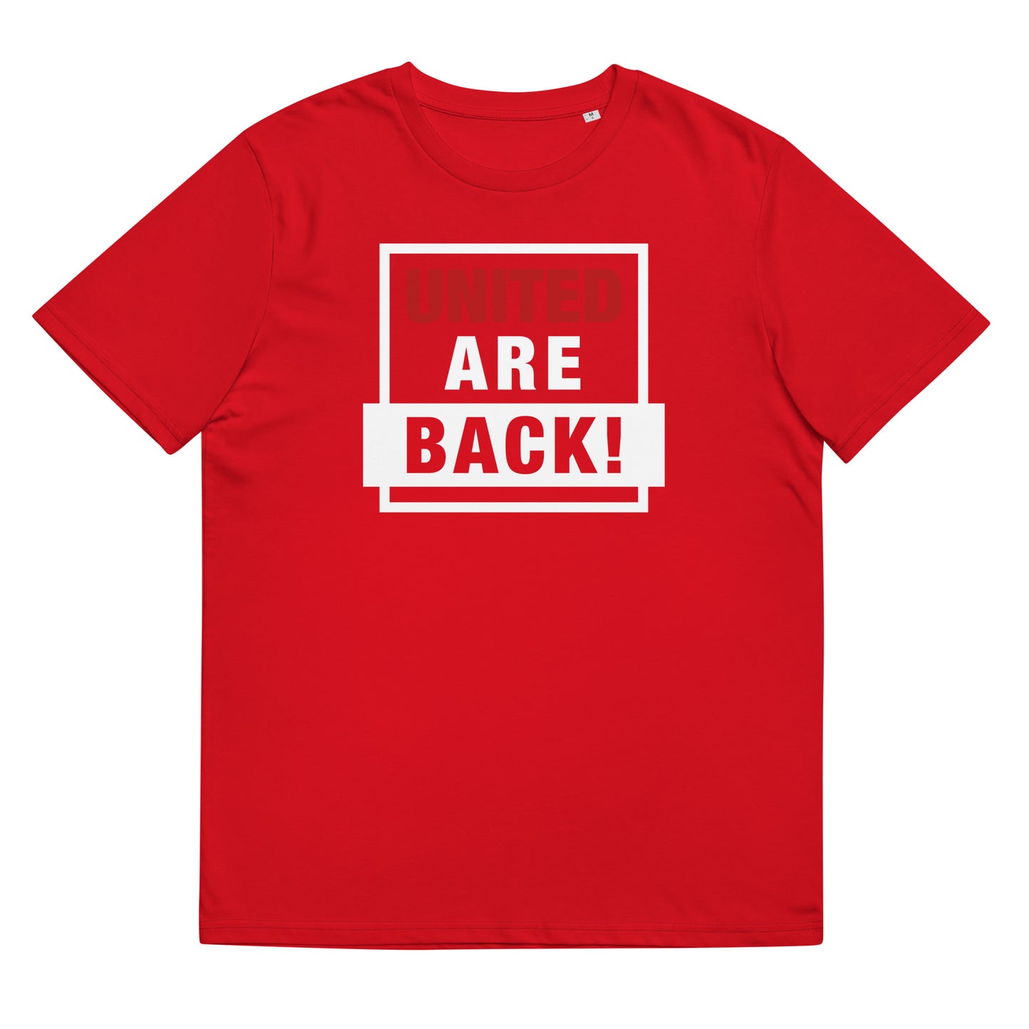 United Are Back TShirt Funny Manchester United Football Supporter Organic Cotton T-Shirt