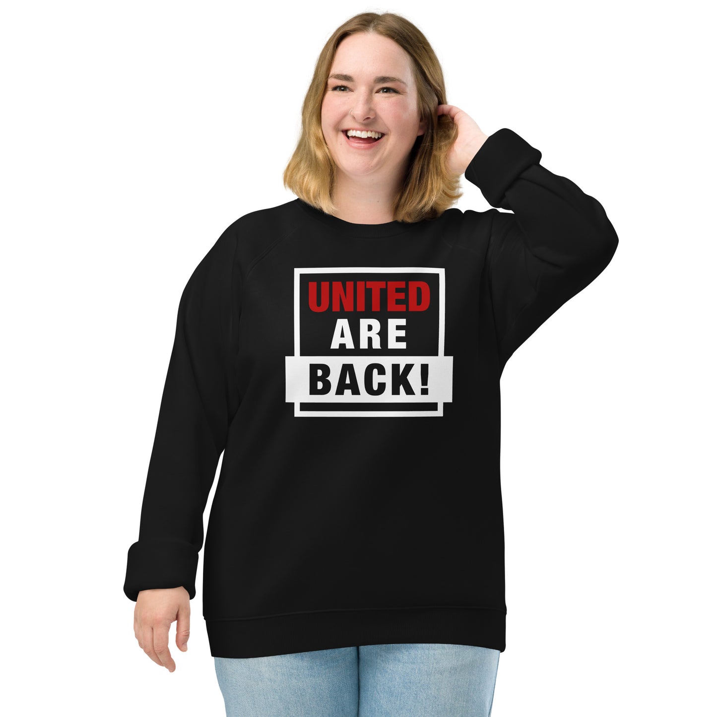 United Are Back Sweatshirt Funny Manchester United Football Supporter Unisex Organic Cotton Sweatshirt