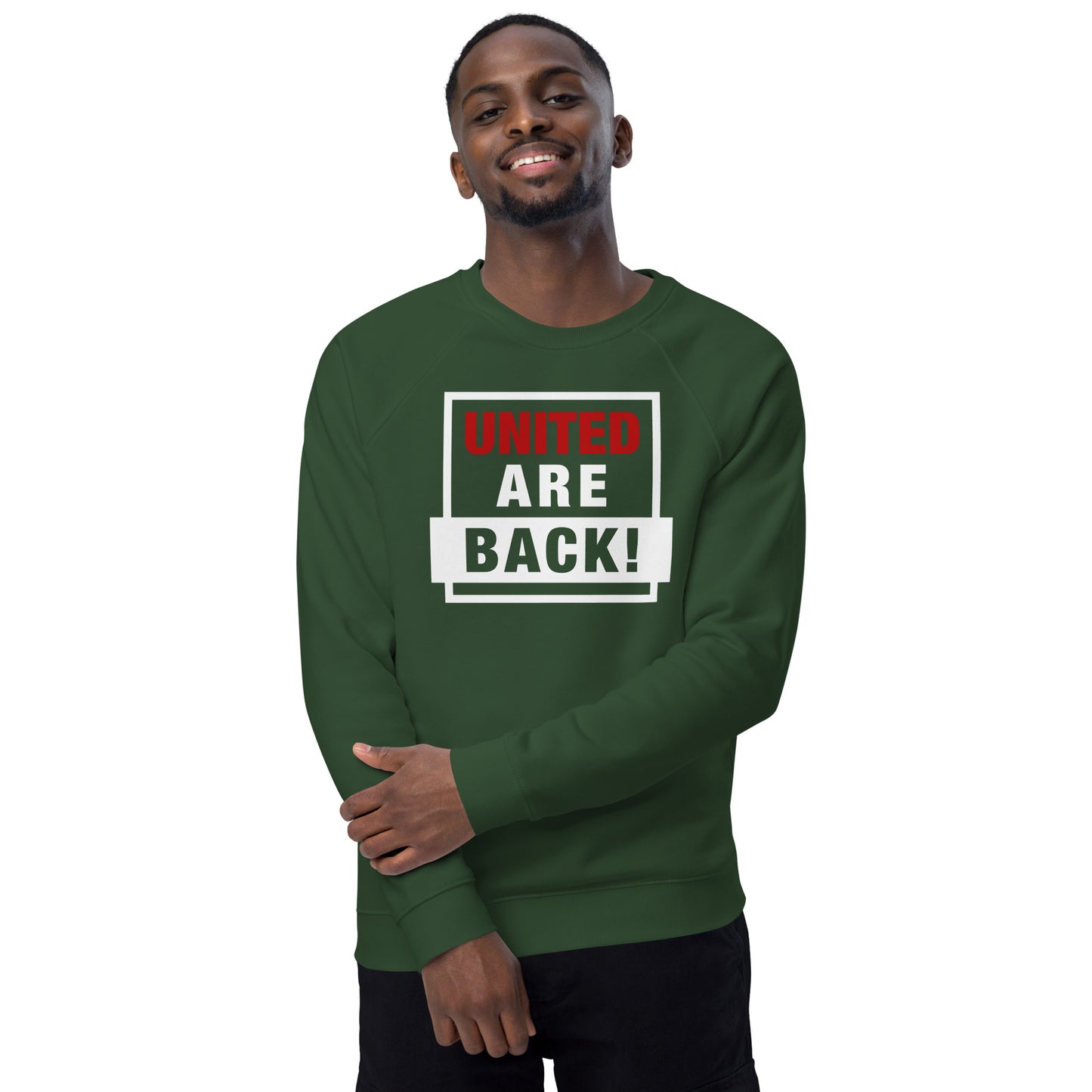 United Are Back Sweatshirt Funny Manchester United Football Supporter Unisex Organic Cotton Sweatshirt