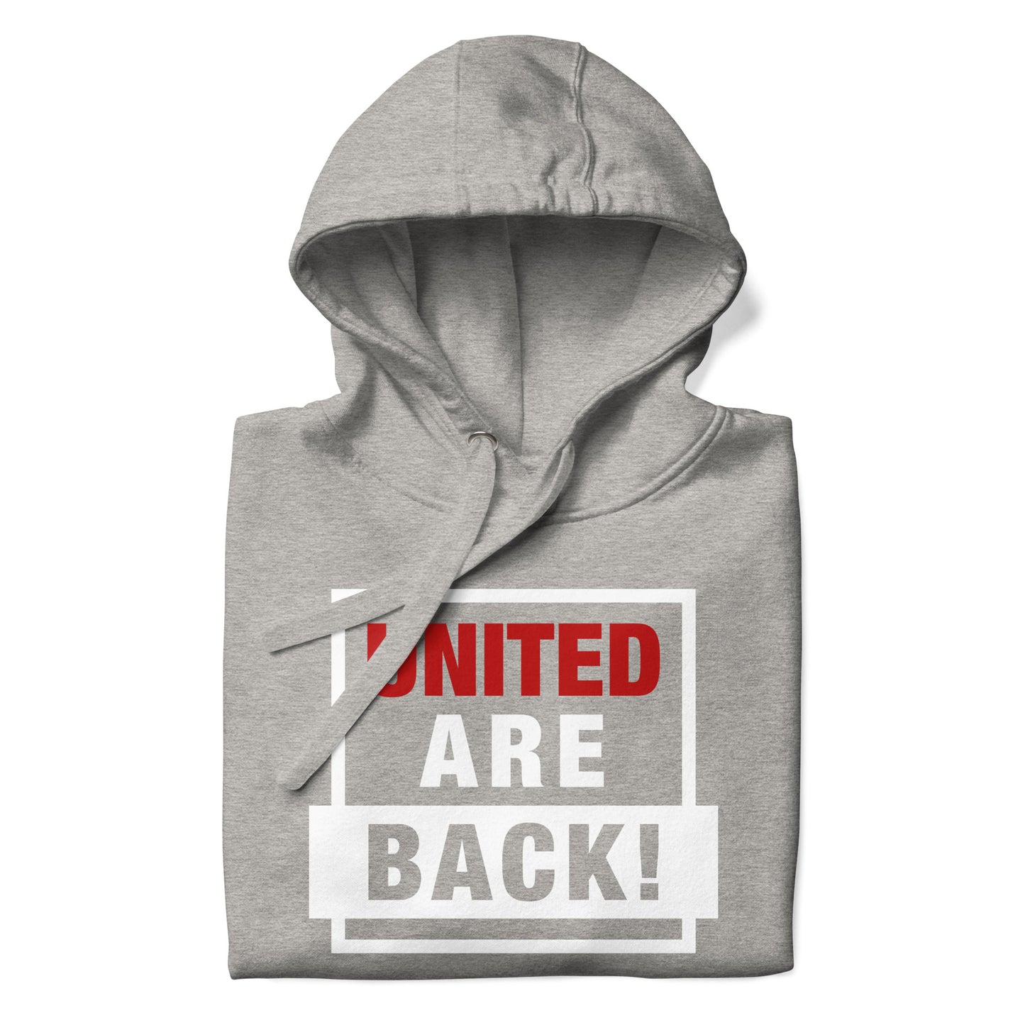 United Are Back Hoodie Funny Manchester United Football Supporter Premium Cotton Hoodie