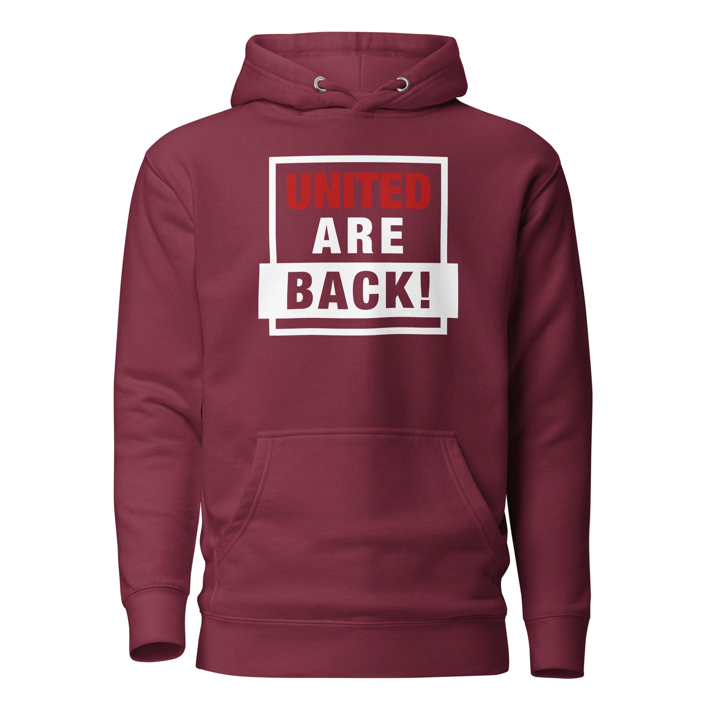 United Are Back Hoodie Funny Manchester United Football Supporter Premium Cotton Hoodie