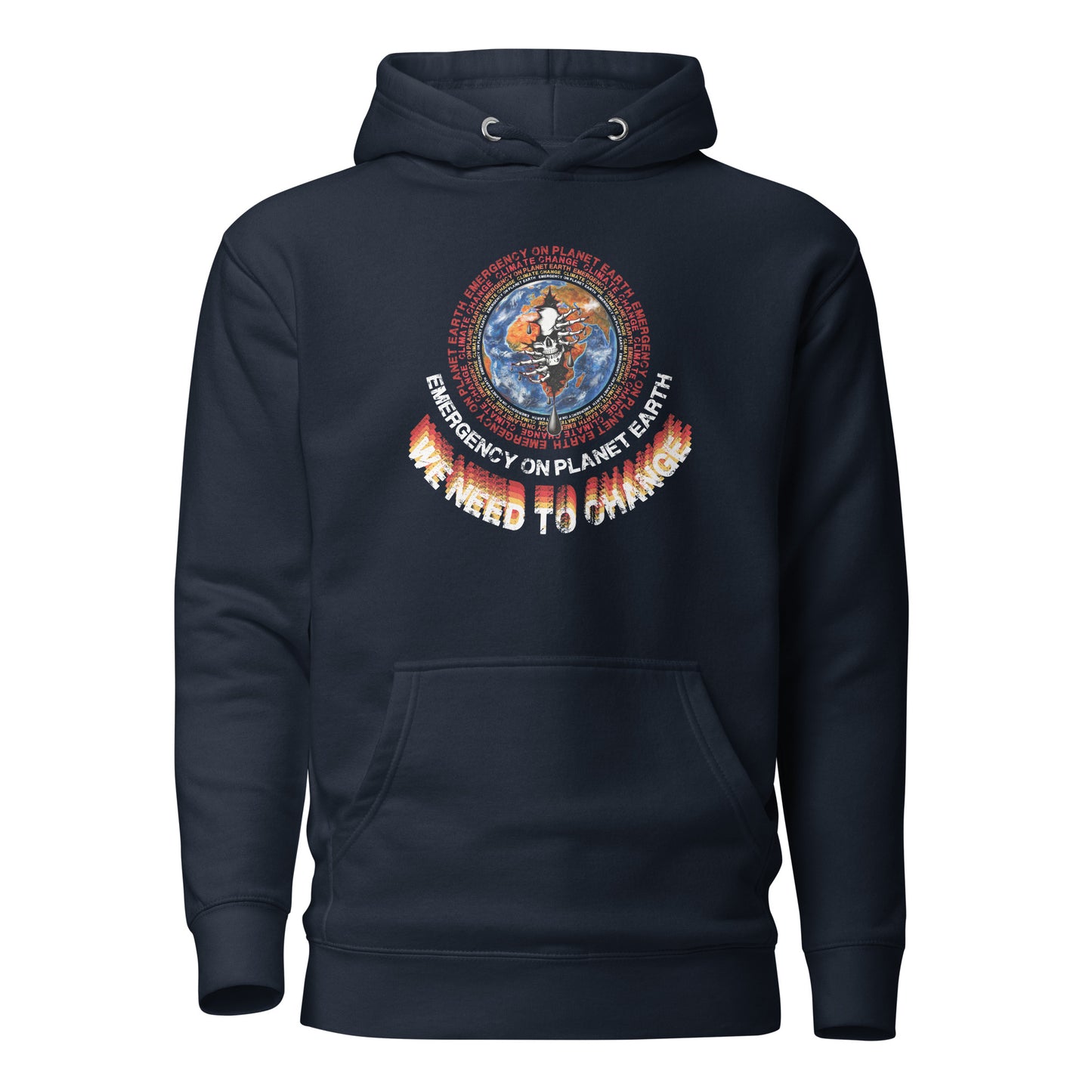 Climate Change Hoodie Emergency On Planet Earth Hoodie Unisex Premium Hoodie