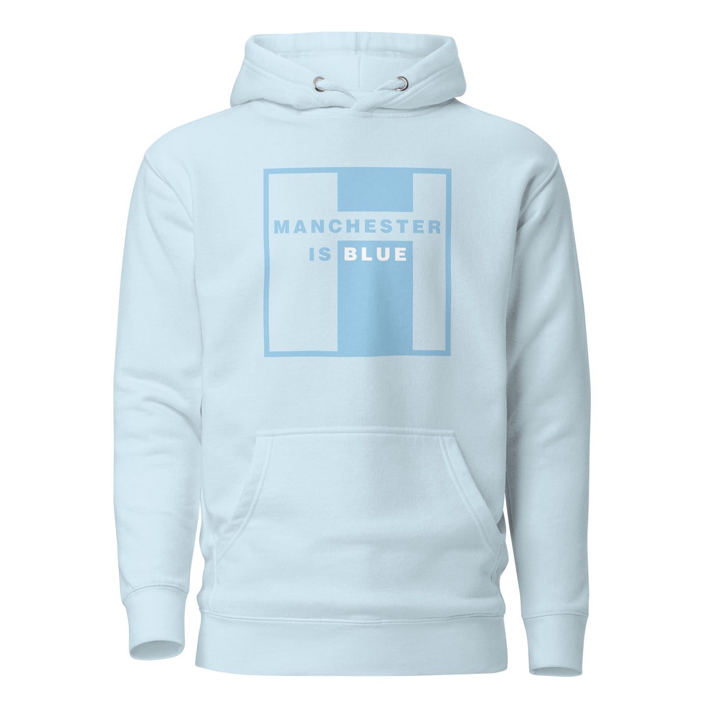 Manchester Is Blue Hoodie Manchester City Funny Football Supporter Premium Unisex Hoodie