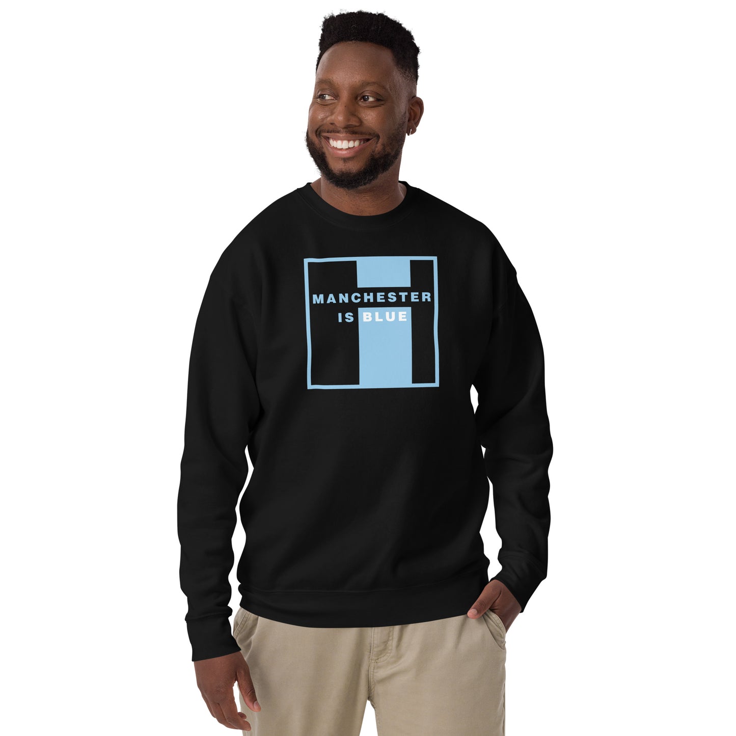 Manchester Is Blue Sweatshirt Manchester City Funny Football Supporter Premium Unisex Sweatshirt